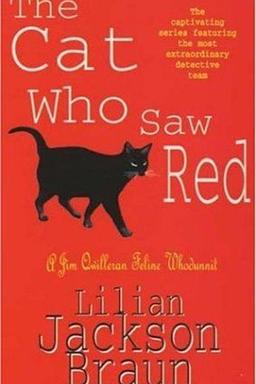 The Cat Who Saw Red (A Jim Qwilleran Feline Whodunnit)