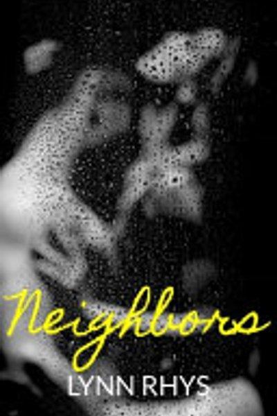 Cover of Neighbors : (Friends to Lovers Romance)