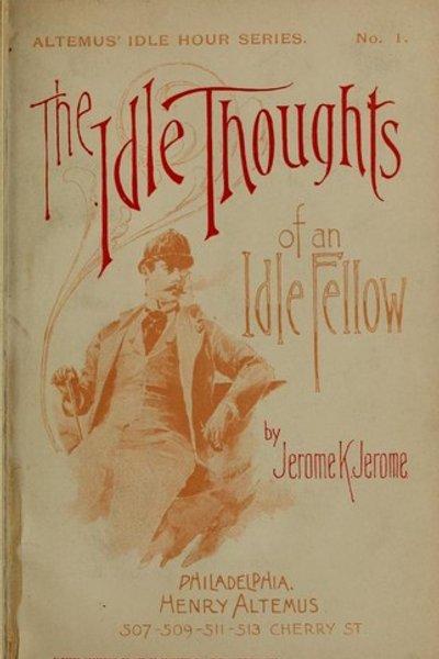 Cover of Idle Thoughts of an Idle Fellow