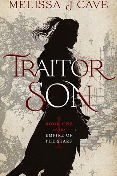 Cover of Traitor Son: Book 1 of the Empire of the Stars