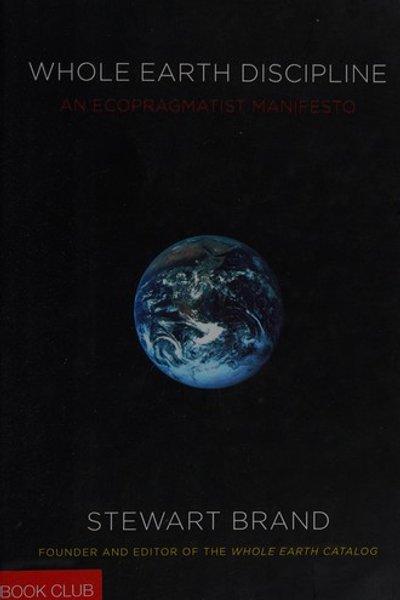 Whole earth discipline