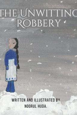 The Unwitting Robbery