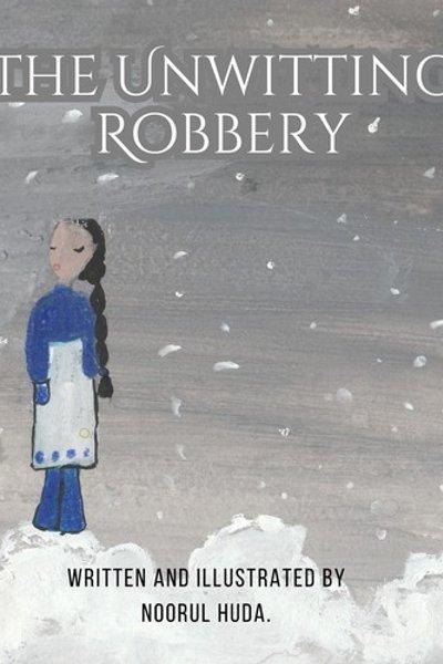 The Unwitting Robbery