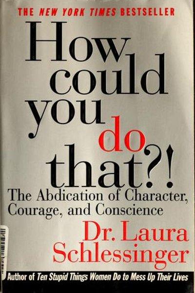 How could you do that?!