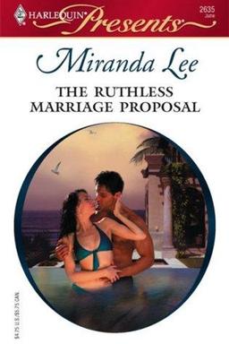 The Ruthless Marriage Proposal