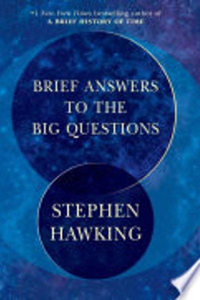 Brief Answers to the Big Questions