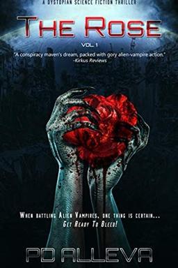 The Rose Vol. 1 A Dystopian Science Fiction Thriller