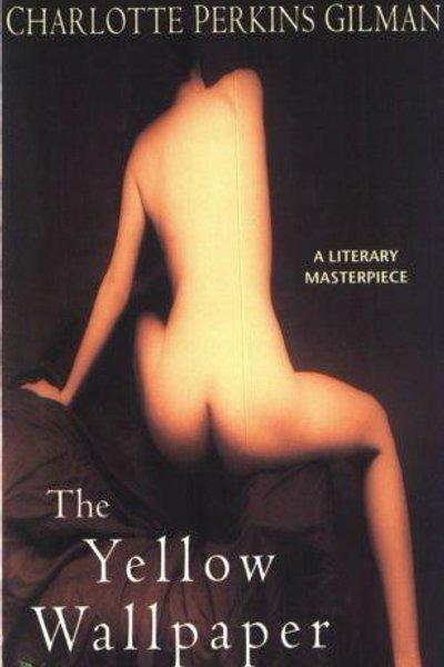 Cover of The Yellow Wallpaper