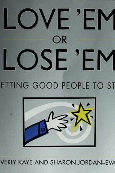 Cover of Love 'em or lose 'em