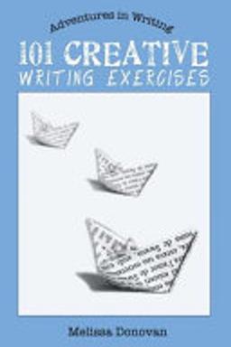 101 Creative Writing Exercises
