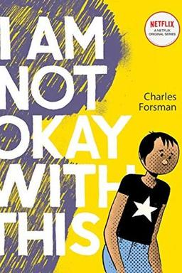 I Am Not Okay With This