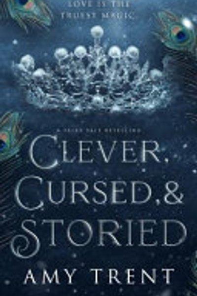 Cover of Clever, Cursed, & Storied
