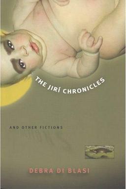 The Jirí chronicles & other fictions