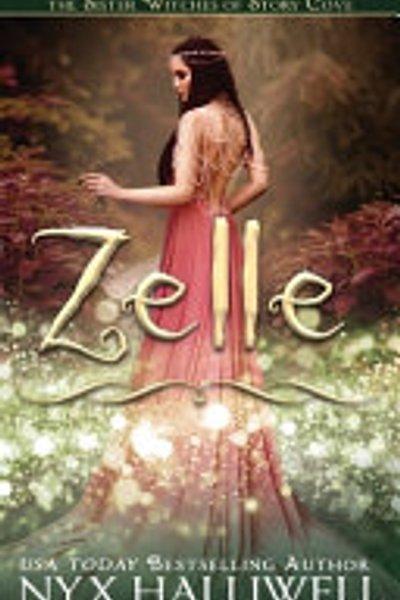 Cover of Zelle, Sister Witches of Story Cove Spellbinding Cozy Mystery Series, Book 5