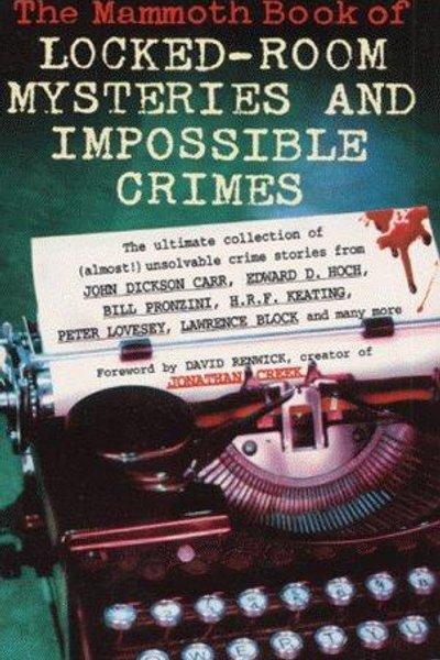 Cover of Mammoth Book of Locked Room Mysteries and Impossible Crimes