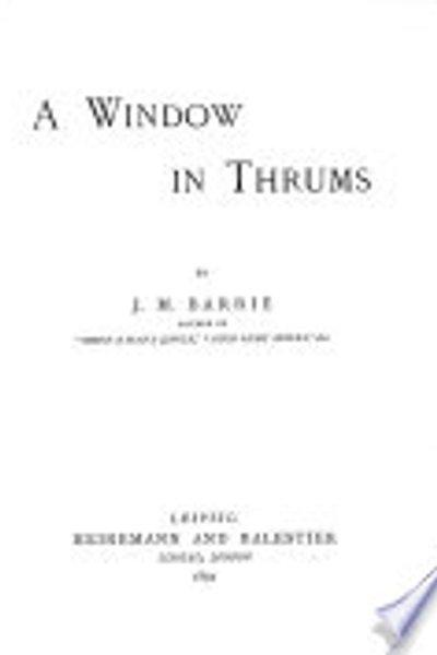 A Window in Thrums