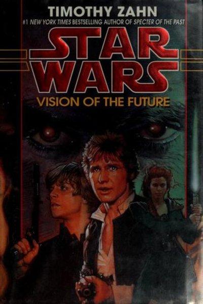 Cover of Star Wars - Hand of Thrawn Duology - Vision of the Future