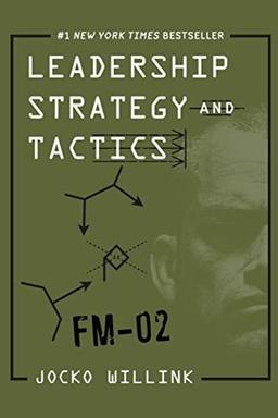 Leadership Strategy and Tactics
