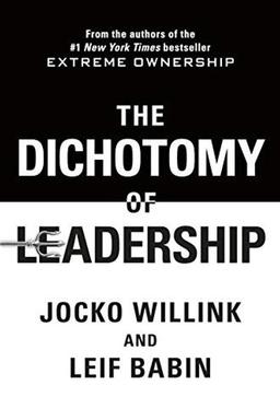 Cover of The dichotomy of leadership
