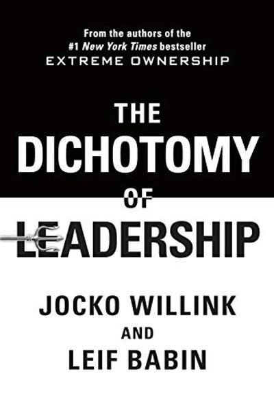 Cover of The dichotomy of leadership
