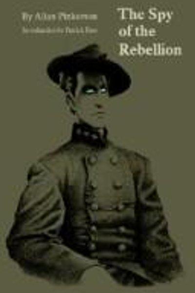 Cover of The spy of the rebellion