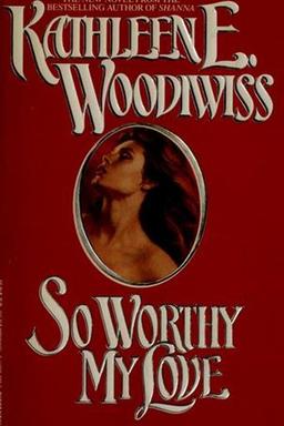 Cover of So Worthy My Love