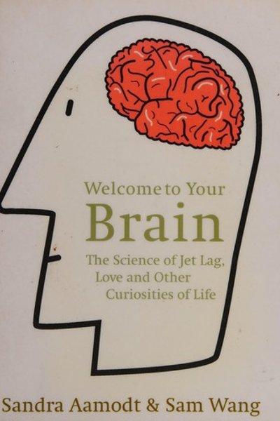 Cover of Welcome to Your Brain