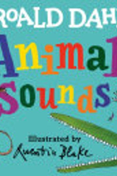 Cover of Roald Dahl Animal Sounds
