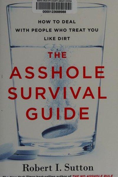 Cover of The asshole survival guide