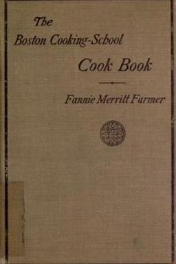Boston Cooking-School cook book