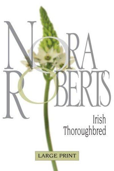 Cover of Irish Thoroughbred (Silhouette Romance, #81)