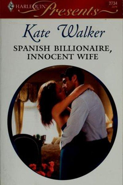 Cover of Spanish Billionaire, Innocent Wife