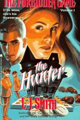 The Hunter (The Forbidden Game, Vol. 1)