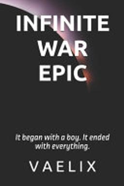 Infinite War Epic