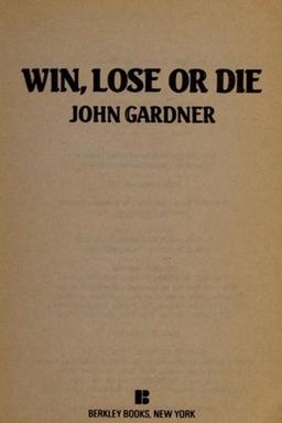 Win, lose or die