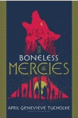 Cover of The Boneless Mercies