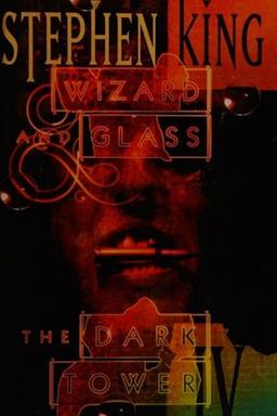 Wizard and Glass