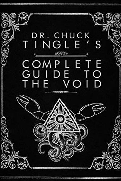 Cover of Dr. Chuck Tingle's Complete Guide To The Void