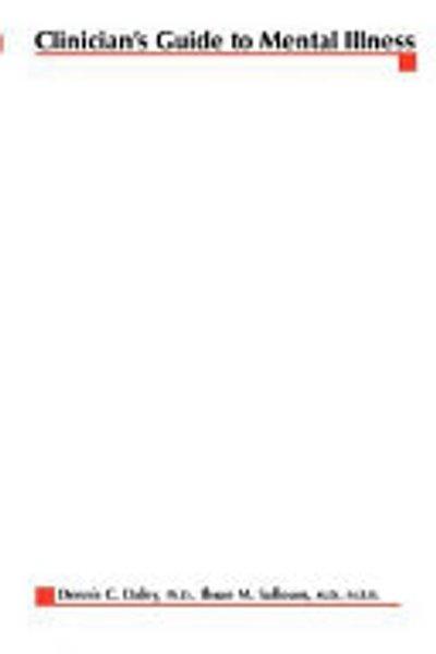 Clinician's guide to mental illness