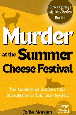 Murder At The Summer Cheese Festival