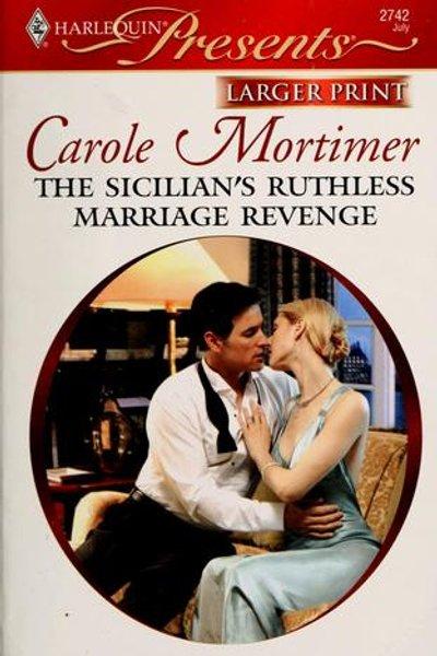 Cover of The Sicilian's Ruthless Marriage Revenge