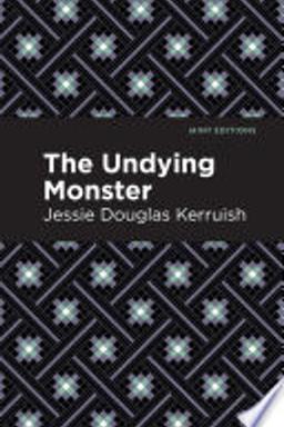 The Undying Monster