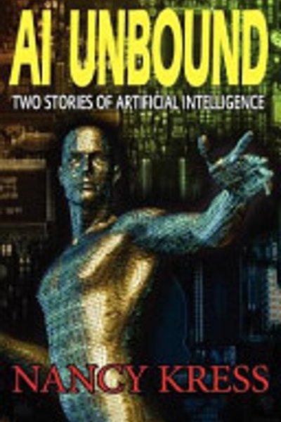 Cover of AI Unbound: Two Stories of Artificial Intelligence