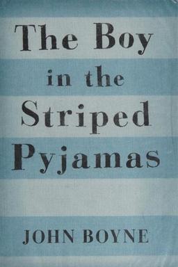 The Boy in the Striped Pyjamas