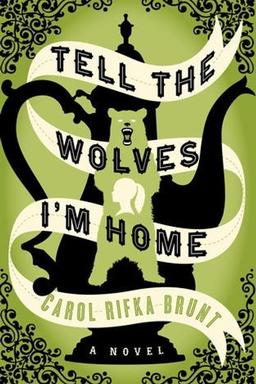 Cover of Tell the wolves I'm home