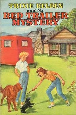 Cover of Trixie Belden and the red trailer mystery