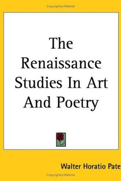 Cover of The Renaissance, Studies in Art and Poetry