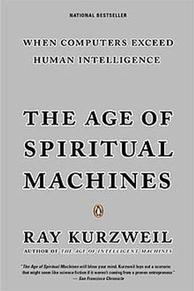 The age of spiritual machines