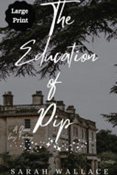 The Education of Pip