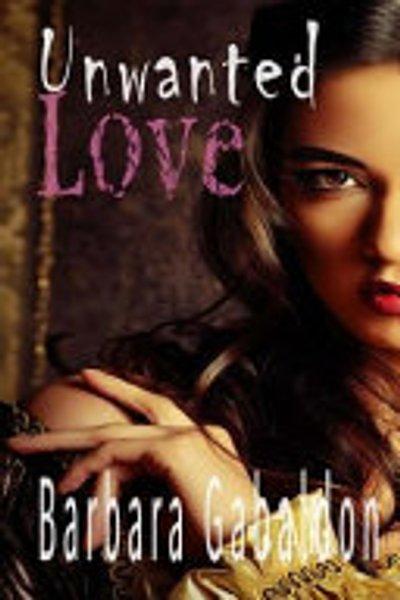 Cover of REGENCY ROMANCE : Unwanted Love